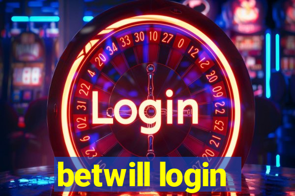 betwill login